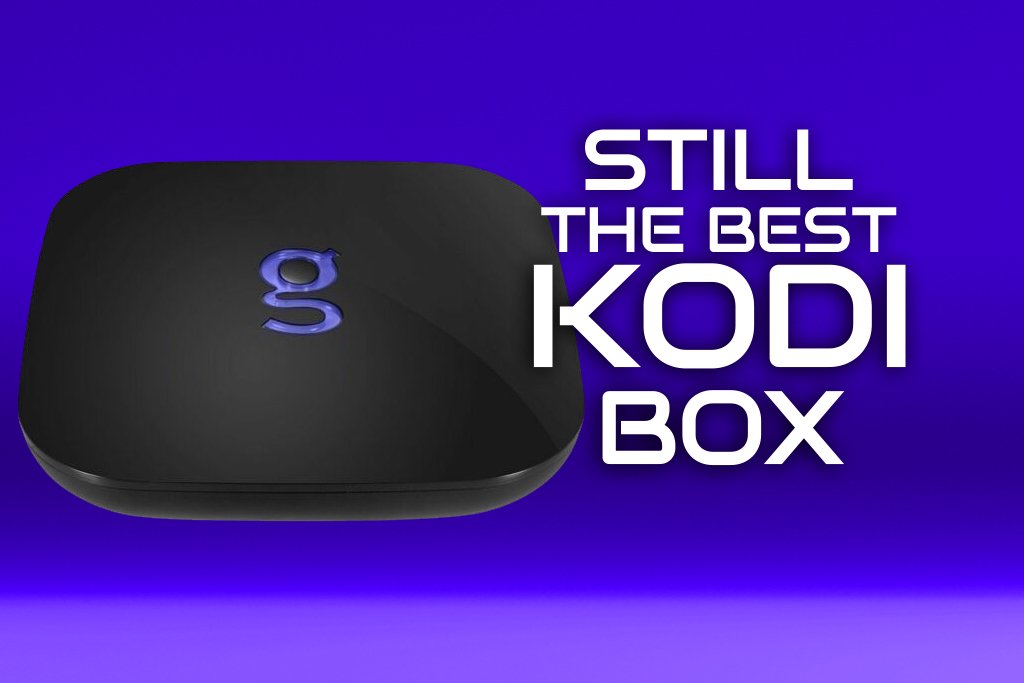 Why is G-Box the Best TV Box for Kodi?